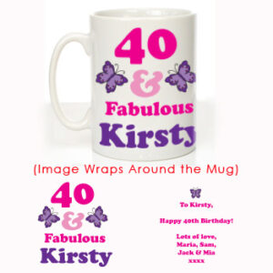 40 and Fabulous: Personalised Mug