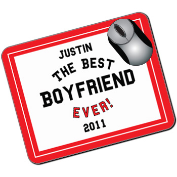 The Best Boyfriend Ever Personalised Mousemat
