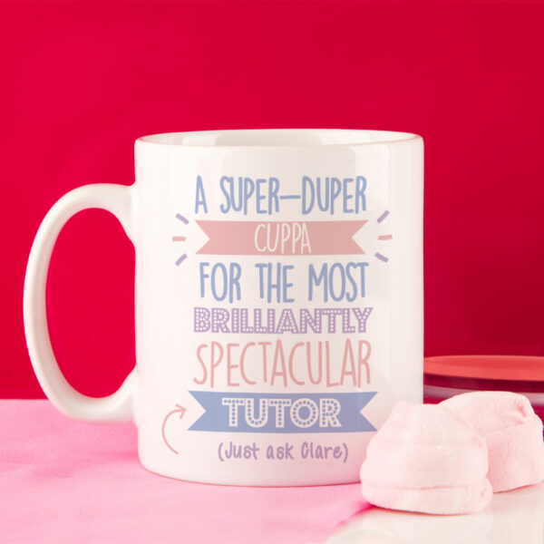Personalised Best Tutor (Female)... Just Ask Mug