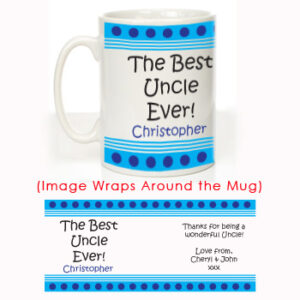 The Best Uncle Ever: Personalised Mug